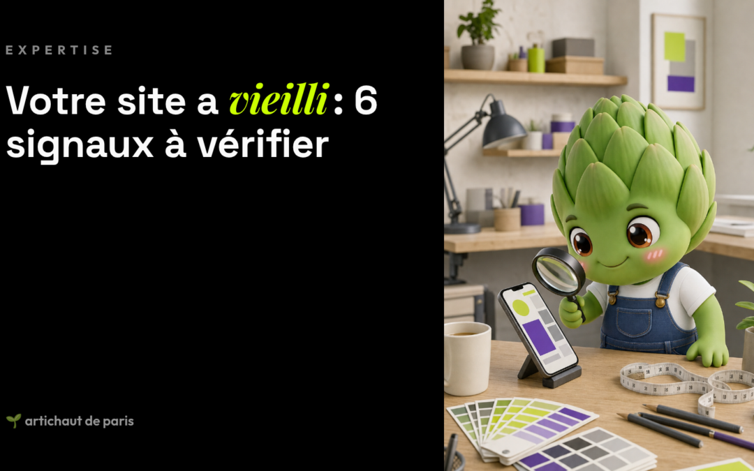 6 signes qu&rsquo;il est temps de refaire le design de votre site