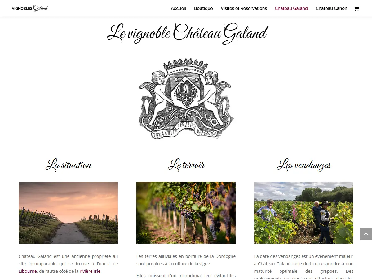 Page de présentation du Château Galand : situation, terroir et vendanges illustrés par des photos des vignes